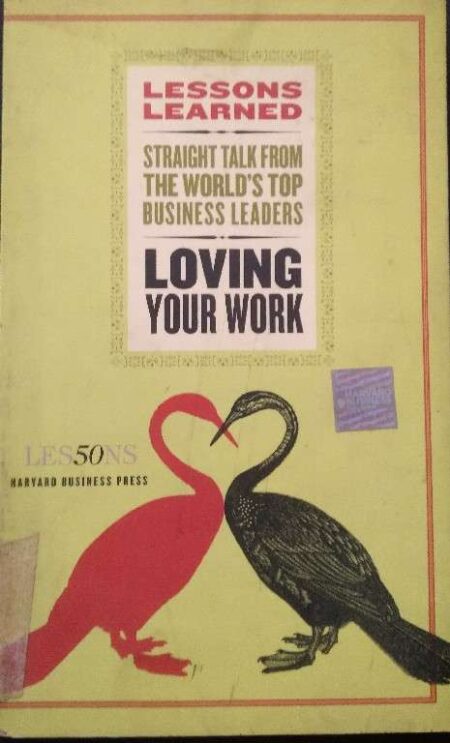 Lessons Learned Loving Your Work