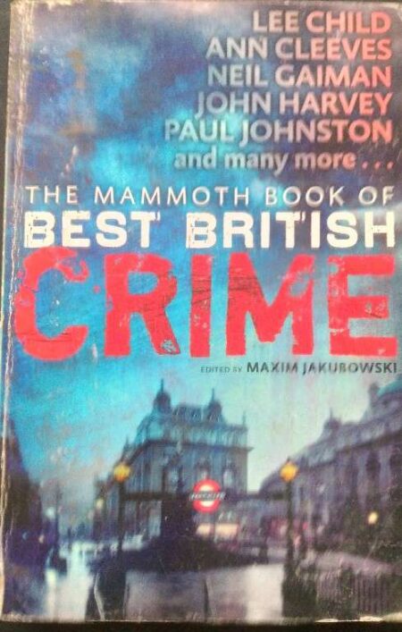 The Mammoth Book of best British Crime Volume 10
