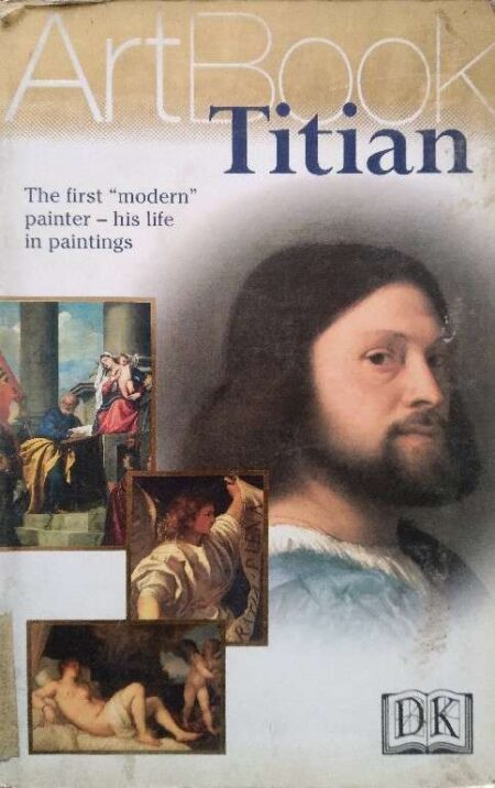 Art Book Titan The First "Modern" Painter - His Life in Paintings