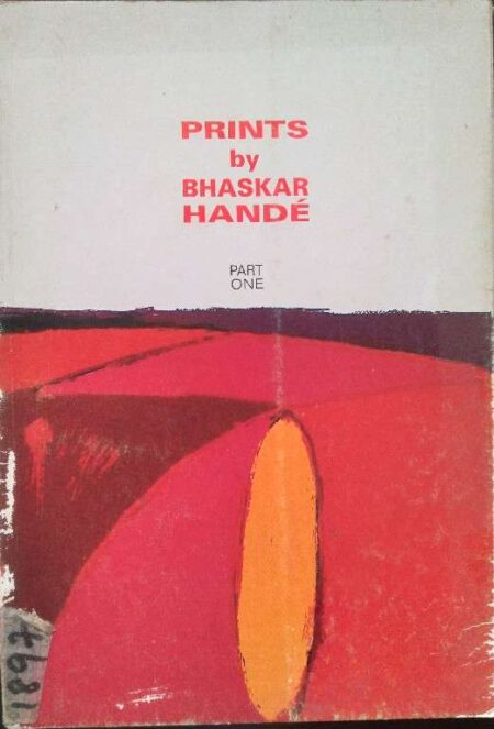 Prints By Bhaskar Hande Part One