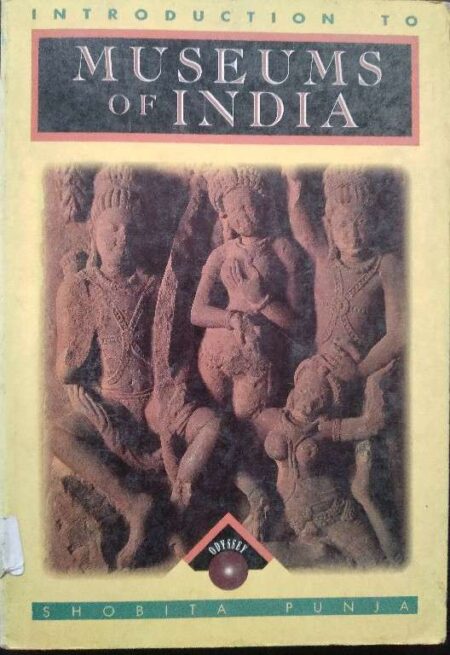 Introduction To Museums of India
