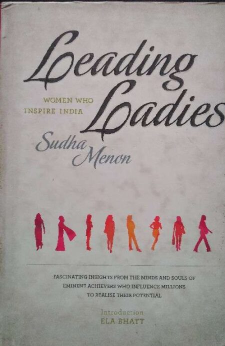 Leading Ladies Woman Who Inspire India