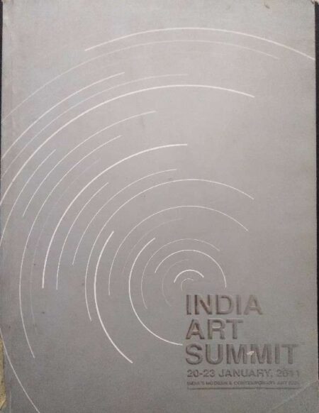 India Art Summit 20-23 January, 2011 India's Modern & Contemporary Art Fair
