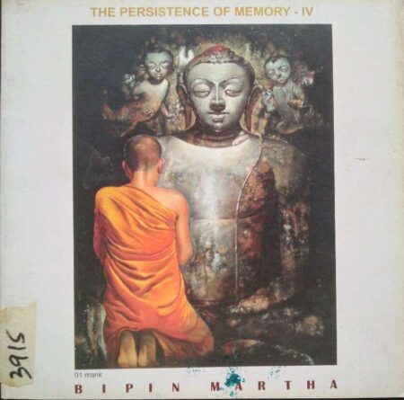 The Persistence of Memory - IV Bipin Martha