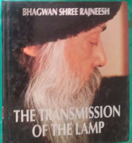 The Transmission of The Lamp Bhagwan Shree Rajneesh