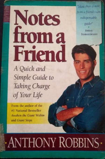 Notes From A Friend Quick And Simple Guide TO Taking Charge of Your Life