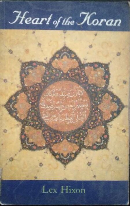 Heart of The Koran Lex Hixon