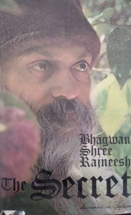 Bhagwan Shree Rajnish The Secret