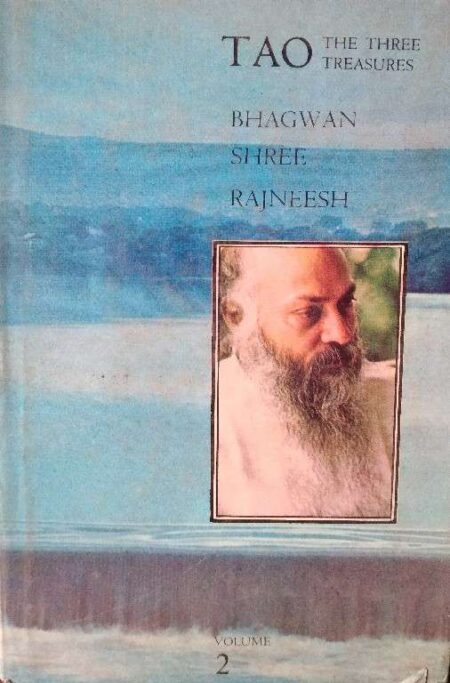 Tao The Three Treasure Bhagwan Shree Rajneesh