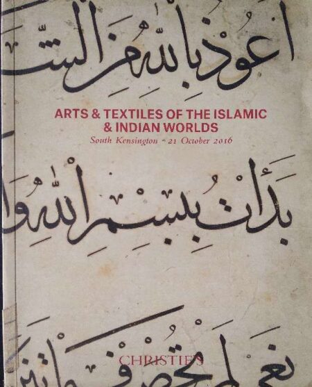Christie's Art & Textiles of The Islamic & Indian Worlds South Kensington 21 October 2016
