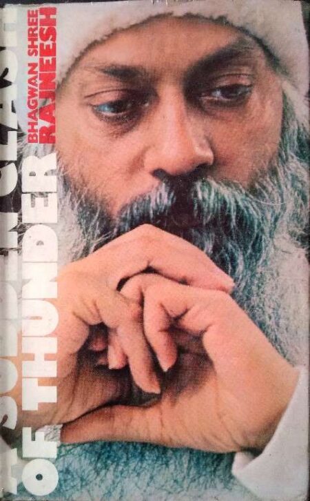 A Sudden Clash of Thunder Bhagwan Shree Rajneesh