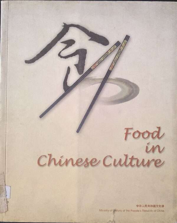 Food In Chinese Culture Ministry of Culture of The People's Republic of China