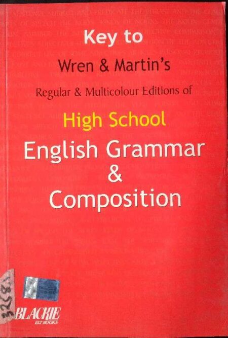 Key To Wren & Martin's Regular & Multicolour Editions of High School English Gramer & Composion