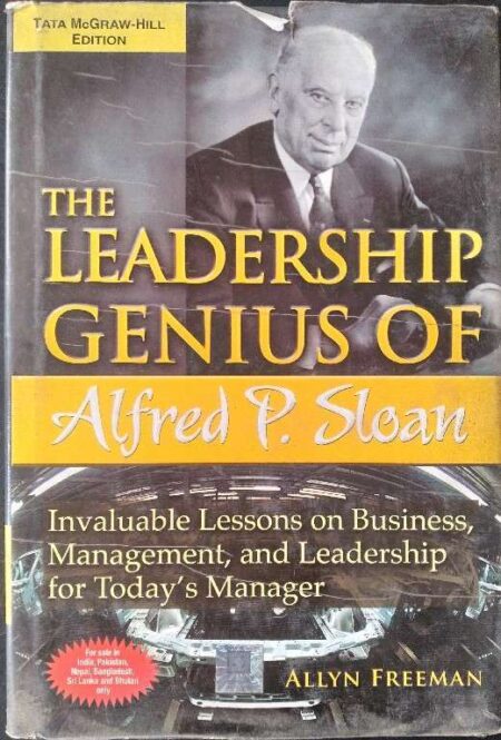 The Leadership Genius of Alfred P. Sloab