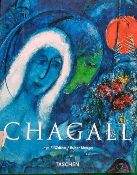 Chagal Ingo F. Walther Rainer Metzger Taschen
