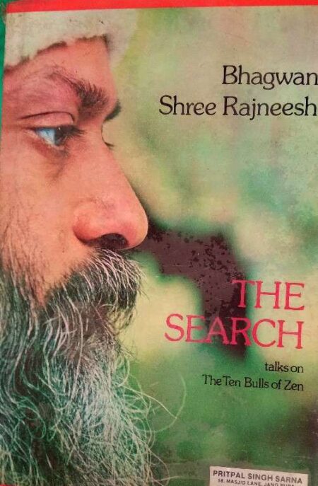 The Search Bhagwan Shree Rajneesh