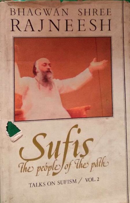 Sufia The People of The Path Talks On Sufism Volume 2 Bhagwan Shree Rajneesh