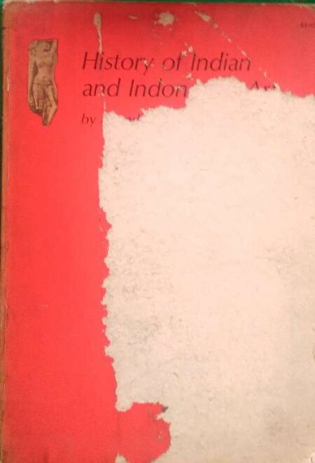 History of Indian And Idonesian Art By Anand K. Coomaraswamy