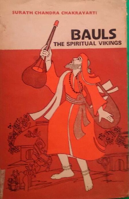 Surath Chandra Chakravarti Buals The Spiritual Vikings