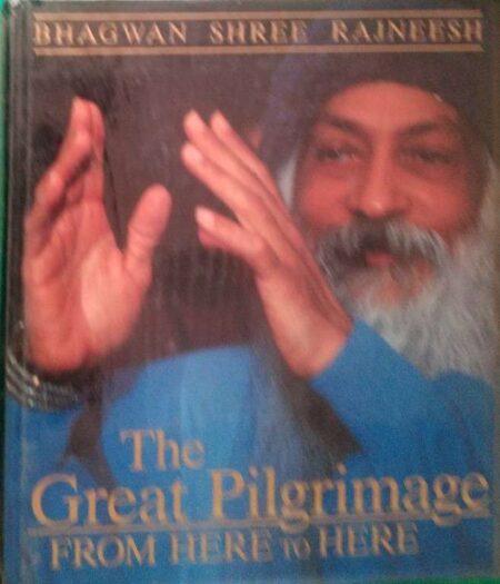 The Great Pilgrimage From Here To Here