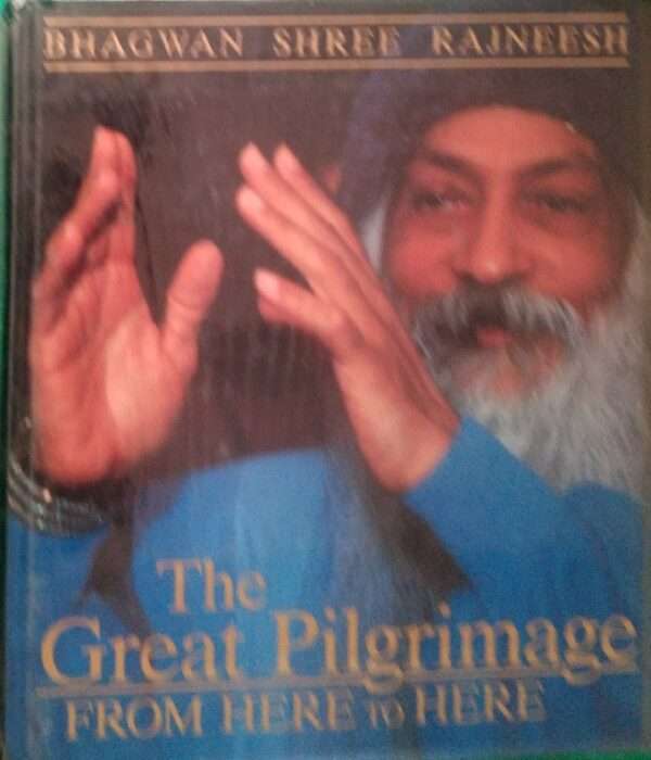 The Great Pilgrimage From Here To Here