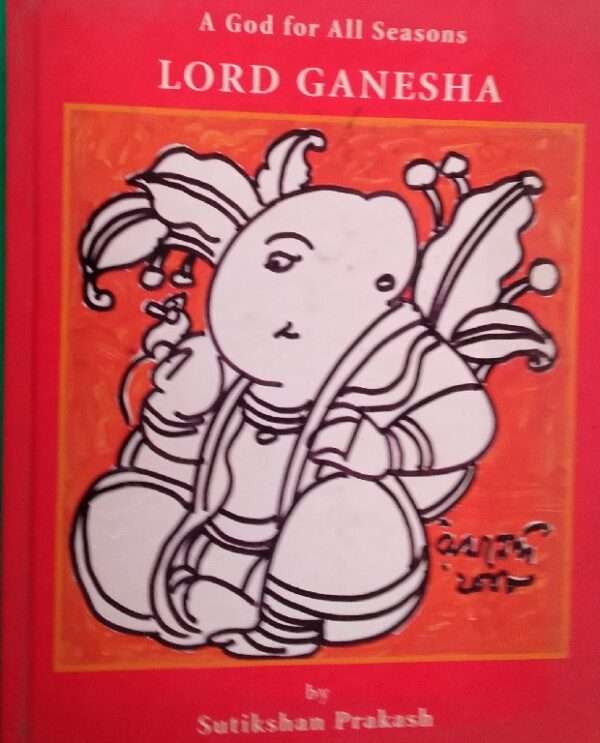 A God For All Lord Ganesha By Sutishan Prakash