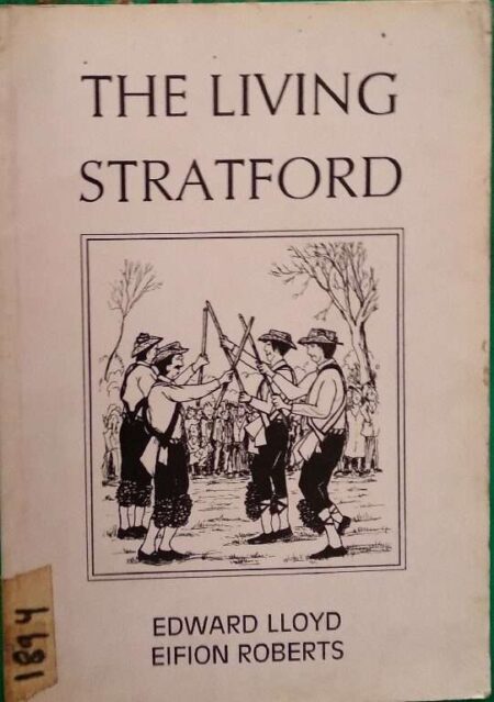 The Living Sratford Edward Lloyd Eifion Roberts