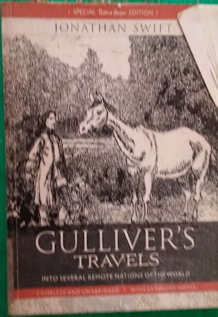 Jonathan Swift Gulliver's Travels Into Serveral Remote Nations of The World Complete And Unabridged With Extensive Notes