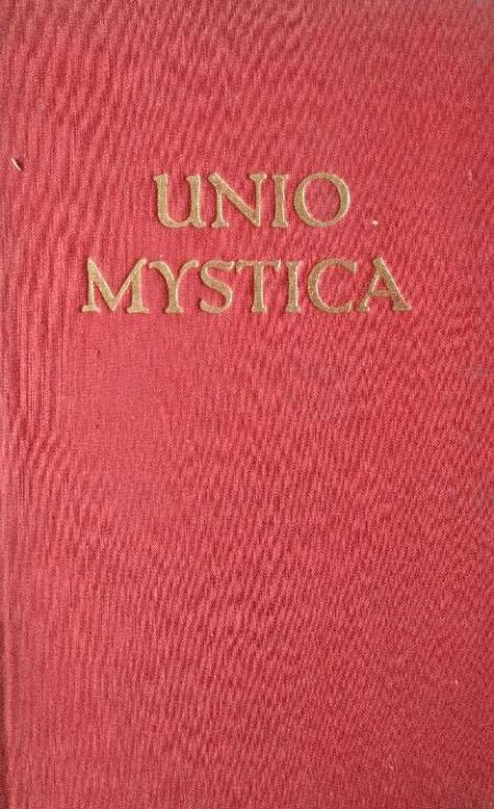 Unio Mystica Volume I