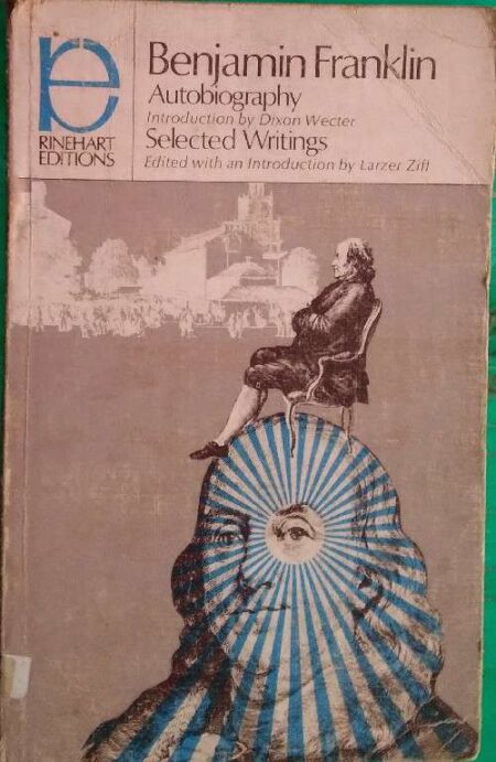Benjamin Franlin's Autobiography Introduction By Dixon Wecter