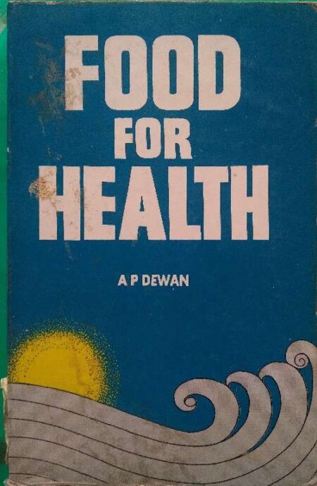 Food For Health A.P. Dewan