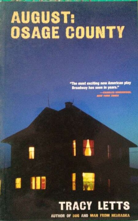 August : Osage Country Tracy Letts Author of Bug And Man From Nebraska