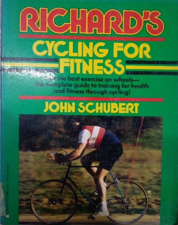 Richard's Cycling For Fitness John Schubert