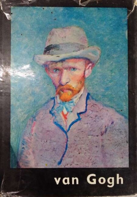 Van Gogh A Study of His Life And Work by Frank Elgat Thames And Hudson