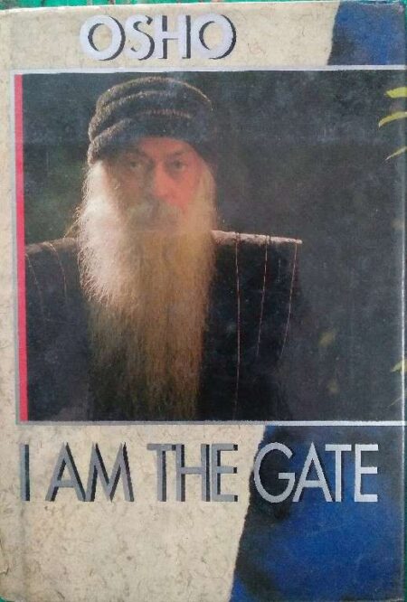 I Am The Gate Osho