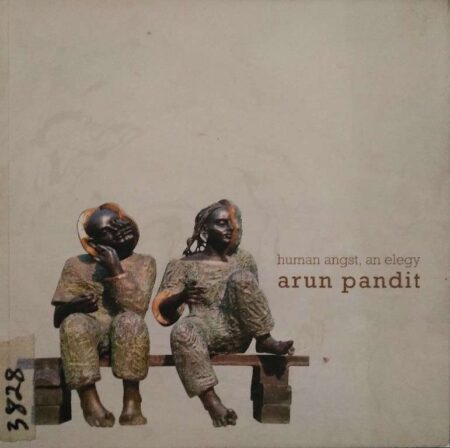 Human, algst and elegy, arun pandit