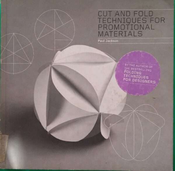 Cut and Fold techniques for promotional materials, Paul Jackson
