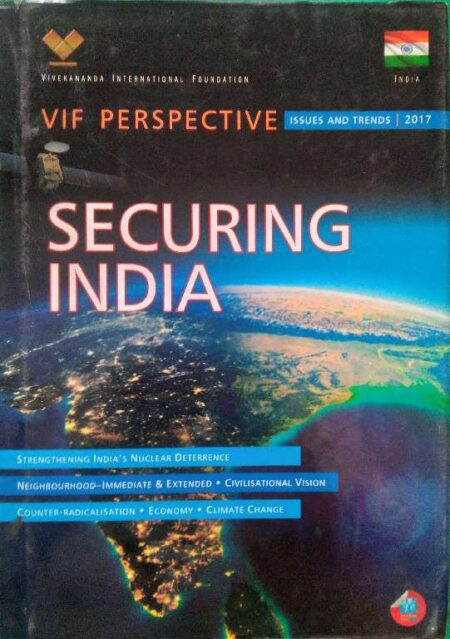 VIF perspectives Issues and Trends 2017, Securing india