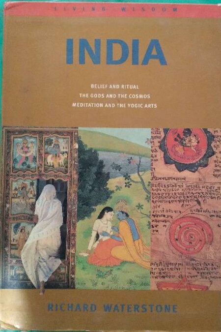 India belives and rituls , the god and cosmos, meditations and the yogic arts