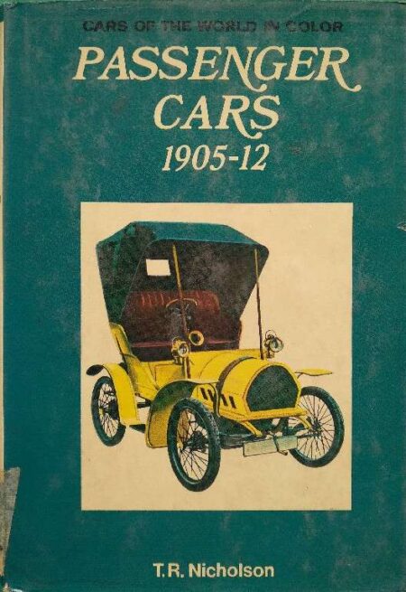 Cars of The World In Color Passanger Cars 1905-12