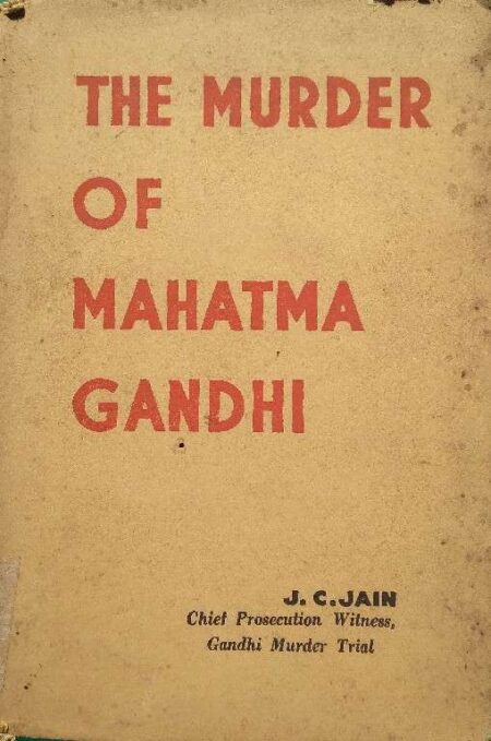 The Murder of Mahatma Gandhi