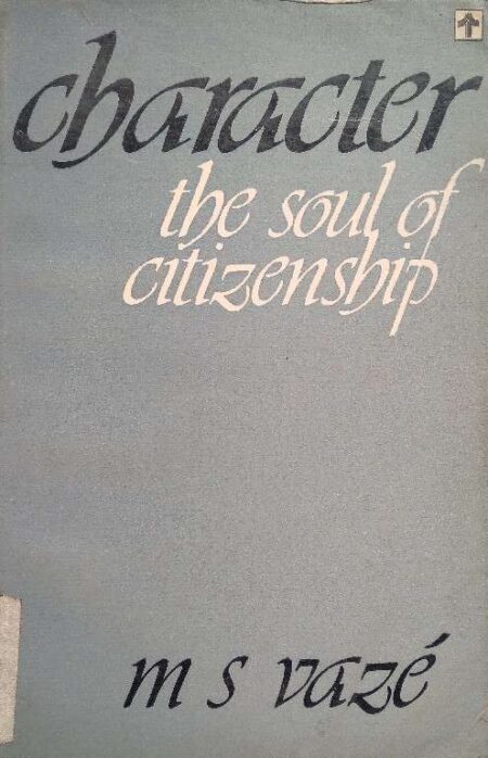 Character The Soul of Citizenship