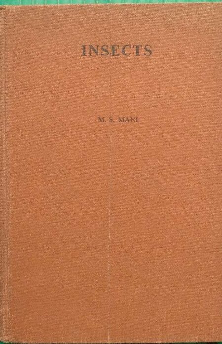 Insects M.S. Mani National Book Trust, India New Delhi