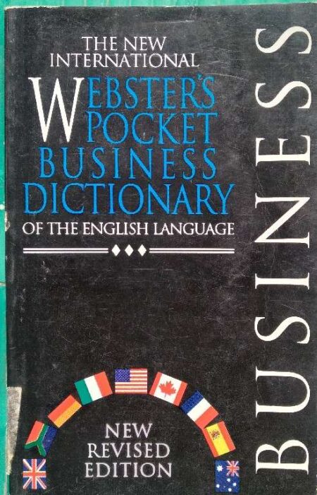 The New International Webster's Pocket Business Dictioanary of The English Language
