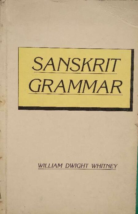 Sanskrit Grammer William Dwight Whitney