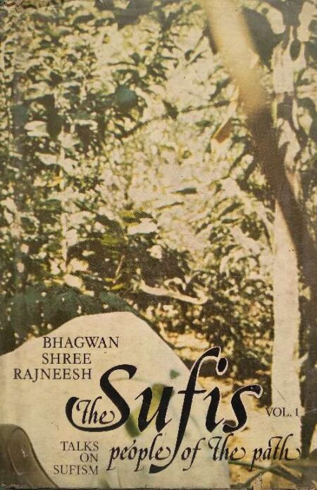 The Sufis People of The Path Talks On Sufism Bhabwan Shree Rajneesh