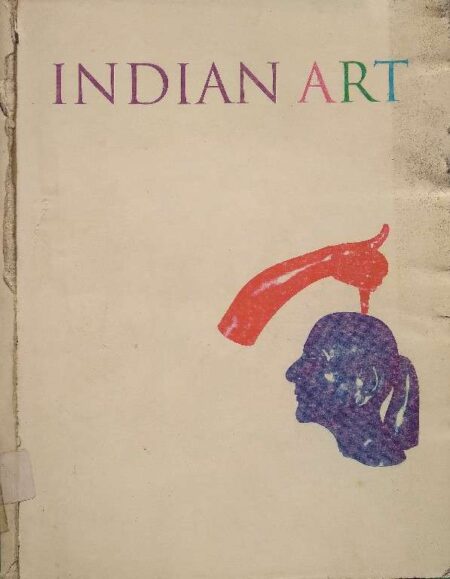 Indian Art The New International Sensation A Collector's Handbook Dr. Alka Pande