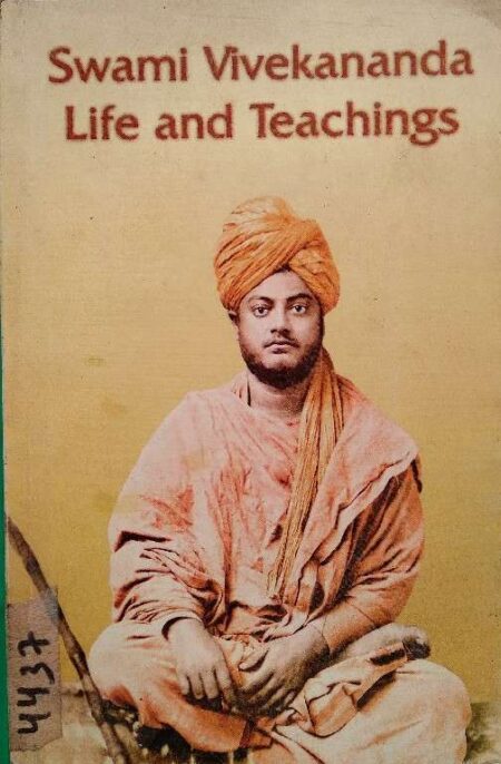 Swami Vivekananda Life And Teachings