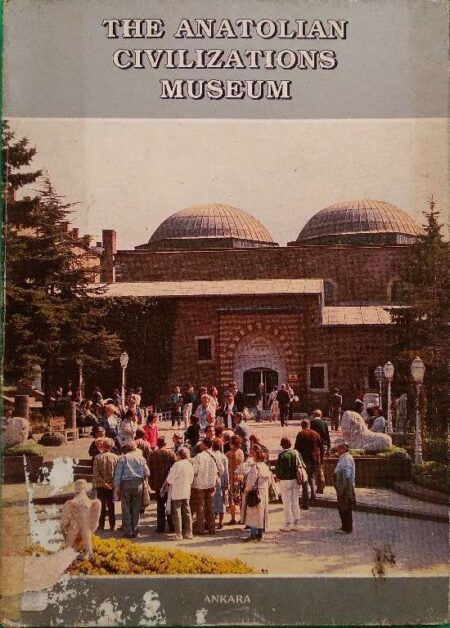 The Anatilian Civilizations Museums