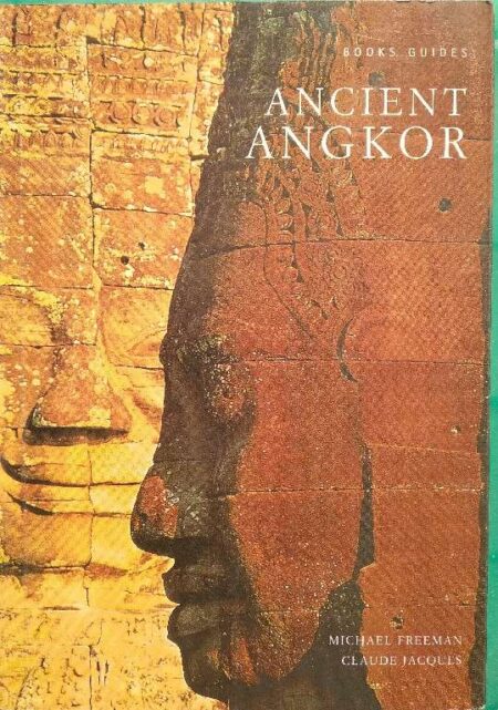 Ancient Angkor Michael Freeman Claude Jacques Books Guides